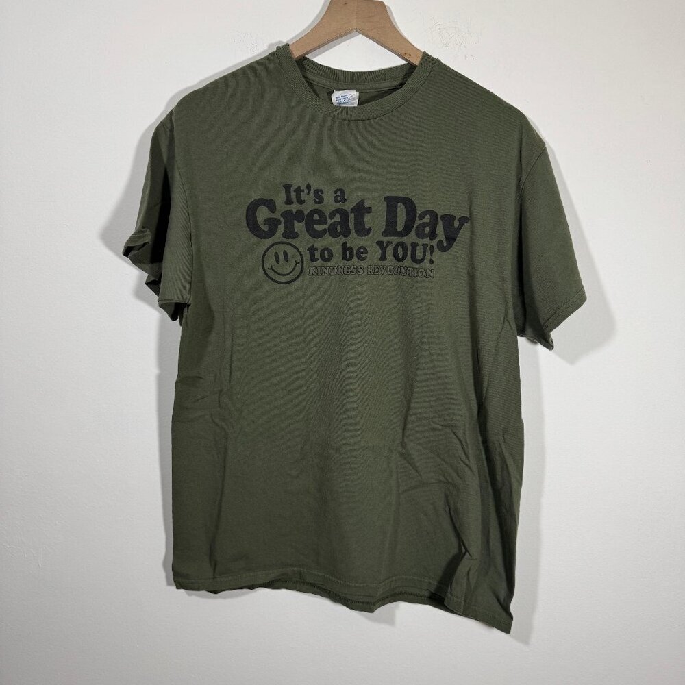 Kindness T Shirt "Its a great day to be you, Kindness Revolution" Adult Size L